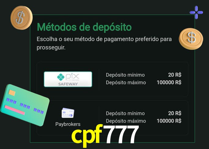 O cassino cpf777 oferece uma grande variedade de métodos de pagamento